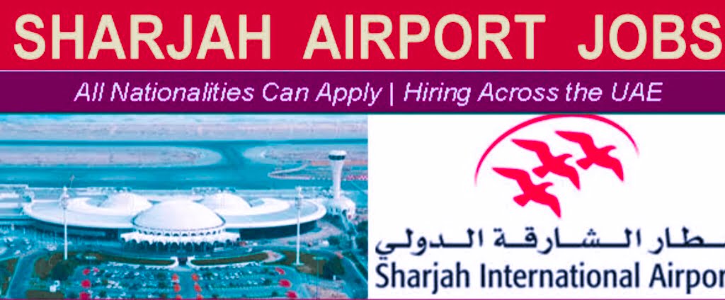 Sharjah Airport Jobs / Sharjah Airport Careers